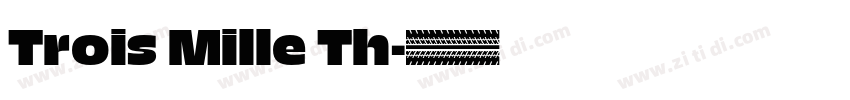 Trois Mille Th字体转换